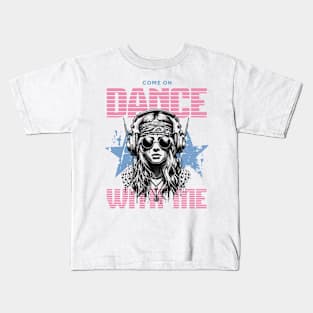 Dance with me! Kids T-Shirt